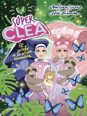 cover image of ¡Súper Clea! 3--El secreto de la selva esmeralda